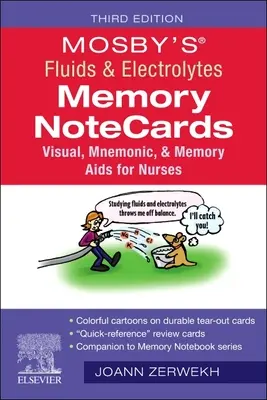 Mosby's(r) Fluids & Electrolytes Memory Notecards (Paměťové karty pro zdravotníky): Vizuální, mnemotechnické a paměťové pomůcky AIDS pro sestry - Mosby's(r) Fluids & Electrolytes Memory Notecards: Visual, Mnemonic, and Memory AIDS for Nurses