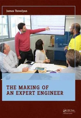 Jak se z inženýra stává odborník - The Making of an Expert Engineer