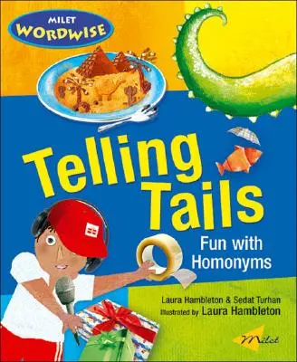 Telling Tails: Zábava s homonymy - Telling Tails: Fun with Homonyms