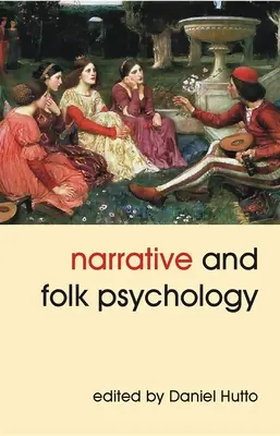 Vyprávění a lidová psychologie - Narrative and Folk Psychology
