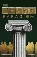 Paradigma důvěry - Trust Paradigm