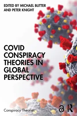 Covid Konspirační teorie v globální perspektivě - Covid Conspiracy Theories in Global Perspective