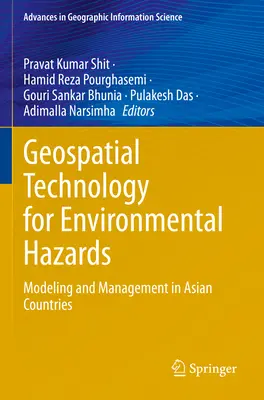 Geoprostorové technologie pro environmentální rizika: Modelování a řízení v asijských zemích - Geospatial Technology for Environmental Hazards: Modeling and Management in Asian Countries