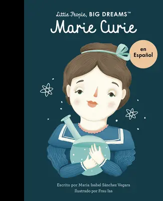 Marie Curie (španělské vydání) - Marie Curie (Spanish Edition)