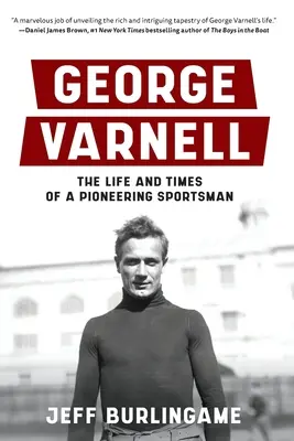 George Varnell: Život a doba průkopnického sportovce - George Varnell: The Life and Times of a Pioneering Sportsman