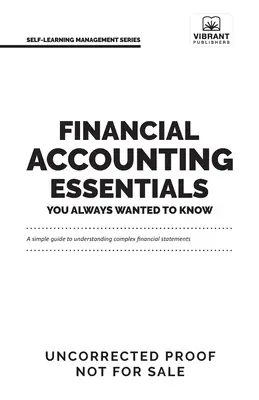 Základy finančního účetnictví, které jste vždy chtěli znát - Financial Accounting Essentials You Always Wanted to Know
