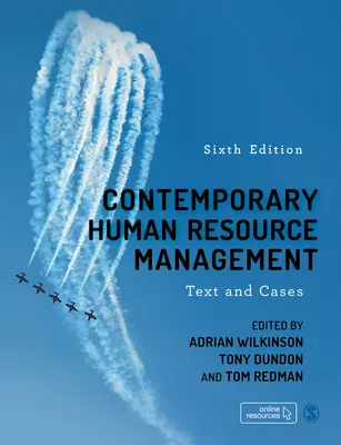 Contemporary Human Resource Management: Učebnice a případy z oblasti řízení lidských zdrojů - Contemporary Human Resource Management: Text and Cases