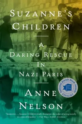 Suzanniny děti: Odvážná záchrana v nacistické Paříži - Suzanne's Children: A Daring Rescue in Nazi Paris