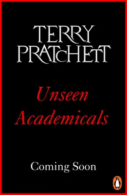 Neviditelní akademici - (Discworld Novel 37) - Unseen Academicals - (Discworld Novel 37)