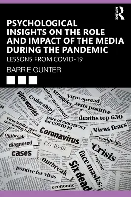 Psychologické poznatky o roli a dopadu médií během pandemie: Poučení z COVID-19 - Psychological Insights on the Role and Impact of the Media During the Pandemic: Lessons from COVID-19