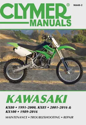 Kawasaki Kx80, Kx85 a Kx100: Kx80 1991-2000, Kx85 a Kx85-II 2001-2016 a Kx100 1989-2016 - Kawasaki Kx80, Kx85 & Kx100: Kx80 1991-2000, Kx85 and Kx85-II 2001-2016 and Kx100 1989-2016