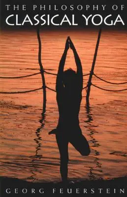 Filozofie klasické jógy - The Philosophy of Classical Yoga