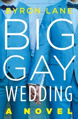 Velká gay svatba - Big Gay Wedding