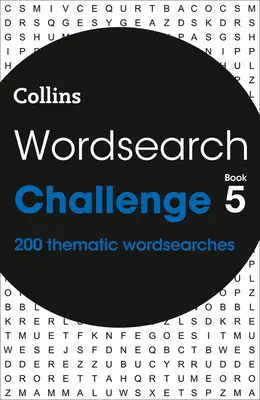 Wordsearch Challenge Book 5: 200 tematických slovních hádanek - Wordsearch Challenge Book 5: 200 Thematic Wordsearches