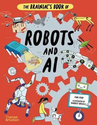Mozkovna: Kniha o robotech a umělé inteligenci - The Brainiac's Book of Robots and AI