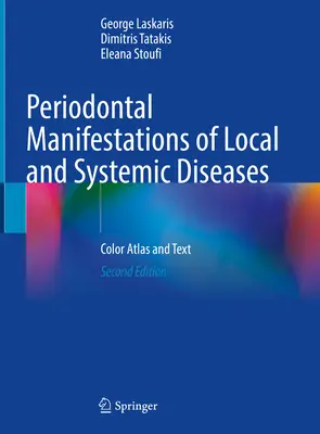 Periodontální projevy lokálních a systémových onemocnění: Barevný atlas a text - Periodontal Manifestations of Local and Systemic Diseases: Color Atlas and Text