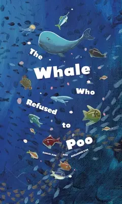 Velryba, která se odmítla vykakat - The Whale Who Refused to Poo