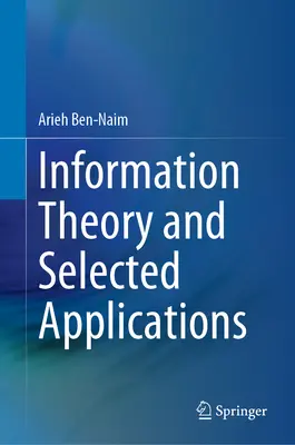 Teorie informace a vybrané aplikace - Information Theory and Selected Applications