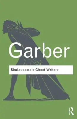 Shakespearovi spisovatelé duchů: Literatura jako zvláštní příčinnost - Shakespeare's Ghost Writers: Literature as Uncanny Causality