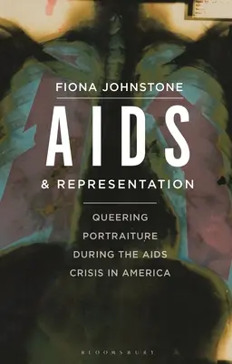 AIDS a reprezentace: Queering Portraiture During AIDS Crisis in America (Queering portrétování v době krize AIDS v Americe) - AIDS and Representation: Queering Portraiture During the AIDS Crisis in America