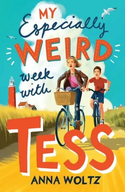 Můj obzvlášť divný týden s Tess - DĚTSKÁ KNIHA TÝDNE DENÍKU THE TIMES - My Especially Weird Week with Tess - THE TIMES CHILDREN'S BOOK OF THE WEEK