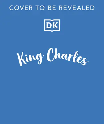 Král Karel III: Oslava korunovace a vlády Jeho Veličenstva - King Charles III: Celebrating His Majesty's Coronation and Reign