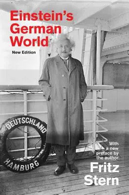 Einsteinův německý svět: Einstein: nové vydání - Einstein's German World: New Edition