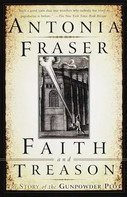 Víra a zrada: Příběh spiknutí se střelným prachem - Faith and Treason: The Story of the Gunpowder Plot