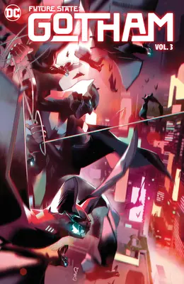 Budoucí stát: Gotham Vol. 3: Batmani ve válce - Future State: Gotham Vol. 3: Batmen at War