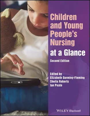 Ošetřovatelství pro děti a mládež v kostce - Children and Young People's Nursing at a Glance