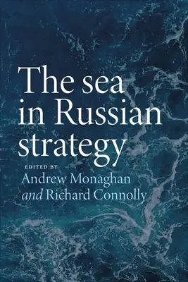 Moře v ruské strategii - The Sea in Russian Strategy