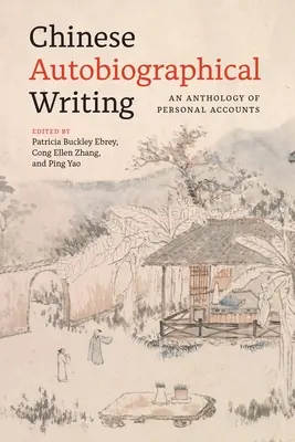 Čínské autobiografické psaní: Antologie osobních příběhů - Chinese Autobiographical Writing: An Anthology of Personal Accounts
