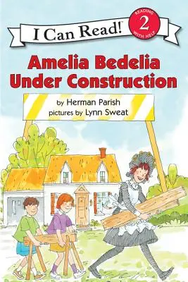 Amelia Bedelia ve výstavbě - Amelia Bedelia Under Construction