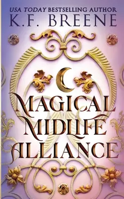Magická aliance středního věku - Magical Midlife Alliance