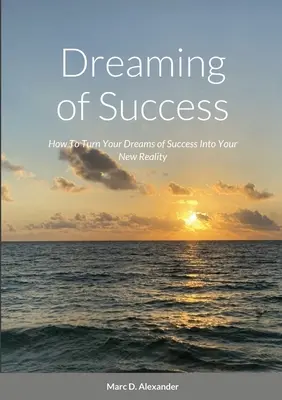 Snění o úspěchu - Dreaming of Success