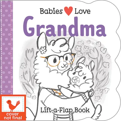 Děti mají rády babičku - Babies Love Grandma