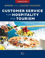 Zákaznický servis pro pohostinství a cestovní ruch (Hudson Simon (University of South Carolina)) - Customer Service for Hospitality and Tourism (Hudson Simon (University of South Carolina))