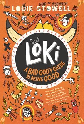 Loki: Loki: Průvodce zlého boha, jak být dobrý - Loki: A Bad God's Guide to Being Good