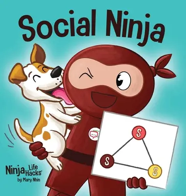 Společenský ninja: Kniha pro děti o navazování přátelství - Social Ninja: A Children's Book About Making Friends