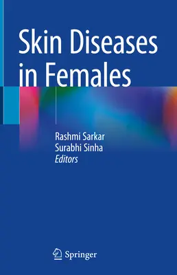 Kožní onemocnění u žen - Skin Diseases in Females