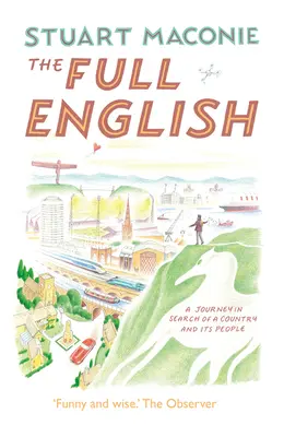 The Full English: Cesta za poznáním země a jejích obyvatel - The Full English: A Journey in Search of a Country and Its People