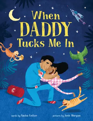 Když mě táta přitulí - When Daddy Tucks Me in