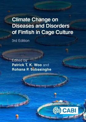 Změna klimatu na nemoci a poruchy ryb v klecových chovech - Climate Change on Diseases and Disorders of Finfish in Cage Culture