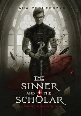 Hříšník a učenec - The Sinner and the Scholar