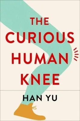 Zvědavé lidské koleno - The Curious Human Knee