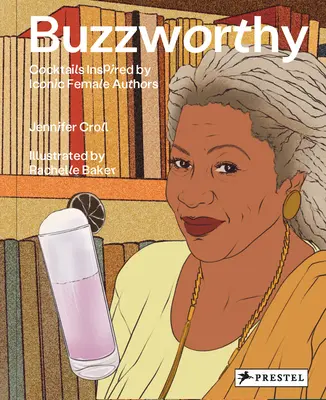 Buzzworthy: Koktejly inspirované ženskými literárními velikány - Buzzworthy: Cocktails Inspired by Female Literary Greats
