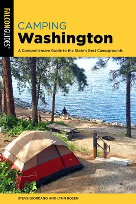 Camping Washington: Komplexní průvodce po nejlepších kempech ve státě Washington. - Camping Washington: A Comprehensive Guide to the State's Best Campgrounds