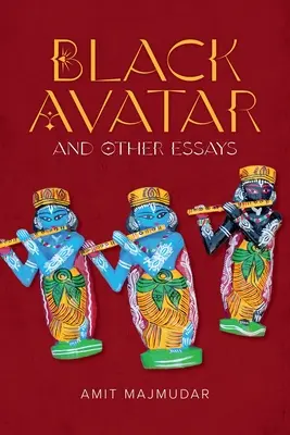Černý avatar: A jiné eseje - Black Avatar: And Other Essays
