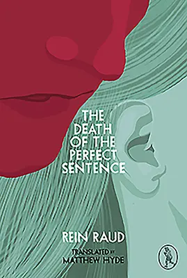 Smrt dokonalé věty - The Death of the Perfect Sentence