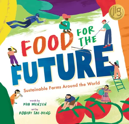 Jídlo pro budoucnost: Udržitelné farmy po celém světě - Food for the Future: Sustainable Farms Around the World